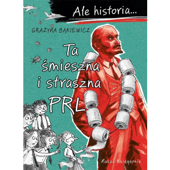 Ale historia Ta śmieszna i straszna PRL w.3